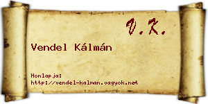 Vendel Kálmán névjegykártya